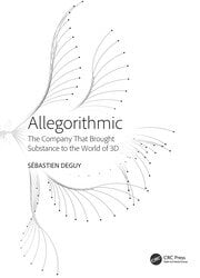 Allegorithmic
The Company That Brought Substance to the World of 3D